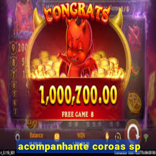 acompanhante coroas sp